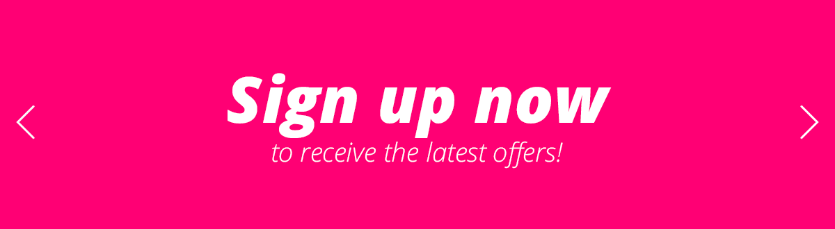 Sign up to latest offers